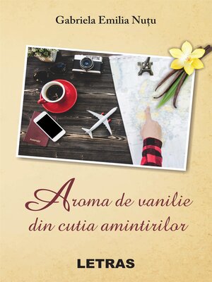cover image of Aroma De Vanilie Din Cutia Amintirilor